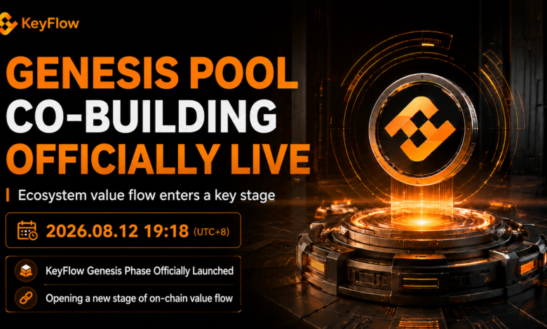 KeyFlow Genesis Pool Co-Building Officially Launched on August 12, Completing the Value Settlement Loop for the UniKey AI Ecosystem